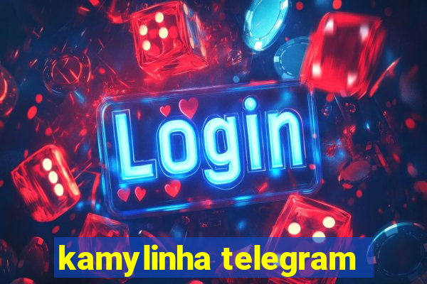 kamylinha telegram